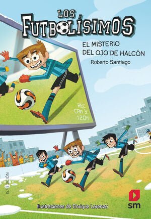 LOS FUTBOLÍSIMOS 4: EL MISTERIO DEL OJO DE HALCÓN - Sarasvati Librería