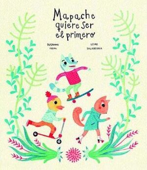 MAPACHE QUIERE SER EL PRIMERO - Sarasvati Librería