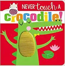 NEVER TOUCH A CROCODILE - Sarasvati Librería