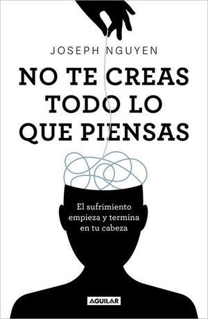 No te creas todo lo que piensas - Joseph Nguyen - Sarasvati Librería