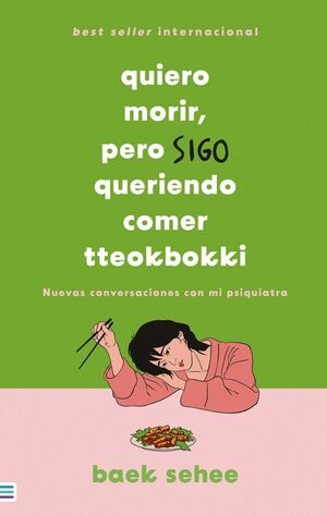 QUIERO MORIR, PERO SIGO QUERIENDO COMER TTEOKBOKKI - Sarasvati Librería