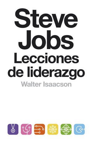 STEVE JOBS. LECCIONES DE LIDERAZGO - Sarasvati Librería