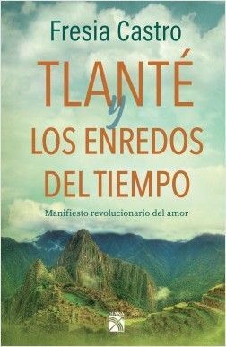* TLANTE Y LOS ENREDOS DEL TIEMPO - Sarasvati Librería