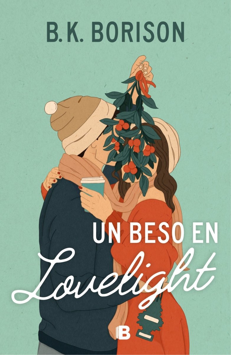 Un beso en lovelight - B.K. Borison - Sarasvati Librería