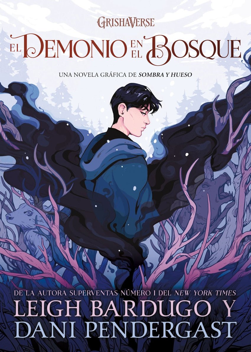 El demonio en el bosque - Leigh Bardugo y Dani Pendergast - Sarasvati Librería