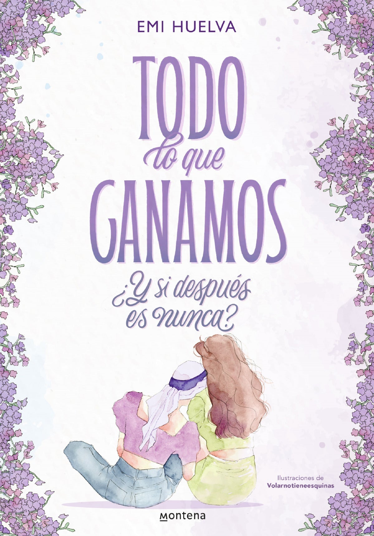 Todo lo que ganamos - Emilia Huelva (edición española) - Sarasvati Librería