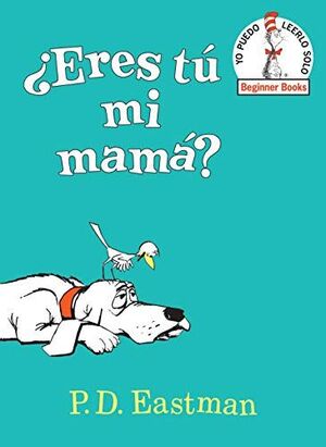 ¿ERES MI MAMA?