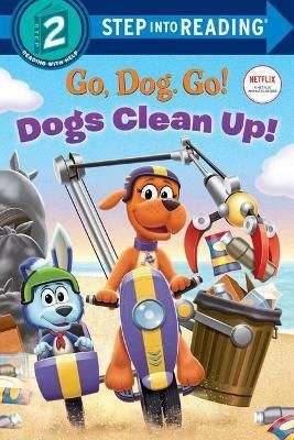 STEP IN TO READING: DOGS CLEAN UP