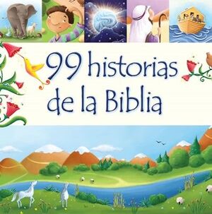 99 HISTORIAS DE LA BIBLIA