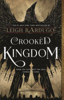 SIX OF CROWS 2: CROOKED KINGDOM