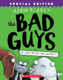 BAD GUYS 7: BAD GUYS IN DO-YOU-THINK-HE-SAURUS
