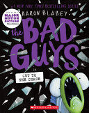 BAD GUYS 13: IN CUT TO THE CHASE