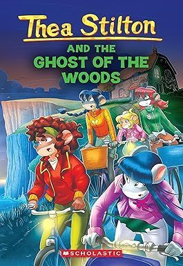 THE GHOST OF THE WOODS (THEA STILTON #37)
