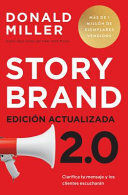 STORYBRAND 2. 0 EDICIÓN ACTUALIZADA
