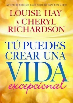 TU PUEDES CREAR UNA VIDA EXCEPCIONAL