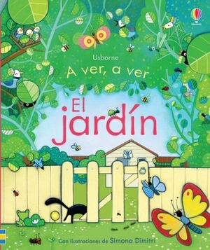 A VER, A VER: EL JARDIN