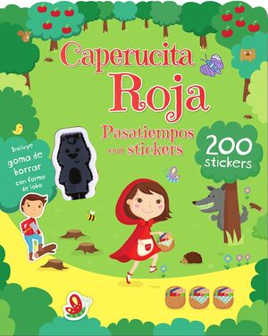 * CAPERUCITA ROJA- PASATIEMPOS CON STICKERS-200 STICKERS