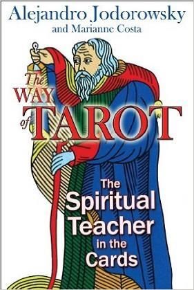 *WAY OF TAROT: THE SPIRITUAL TEACHER IN THE CARDS