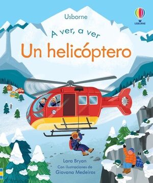 A VER A VER: UN HELICOPTERO