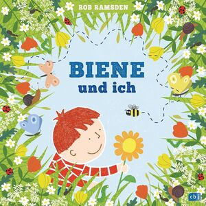 BIENE UND ICH: EINE GESCHICHTE ÜBER FREUNDSCHAFT FÜR KINDER AB 3 JAHRE