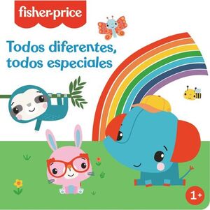 TODOS DIFERENTES, TODOS ESPECIALES (FISHER-PRICE)