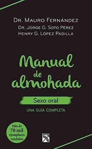 * MANUAL DE ALMOHADA. SEXO ORAL