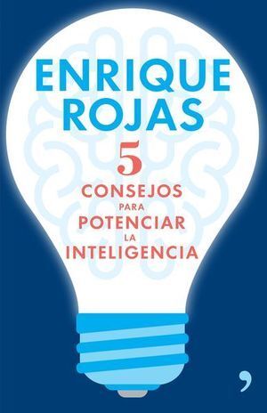 5 CONSEJOS PARA POTENCIAR LA INTELIGENCIA