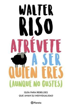 ATREVETE A SER QUIEN ERES