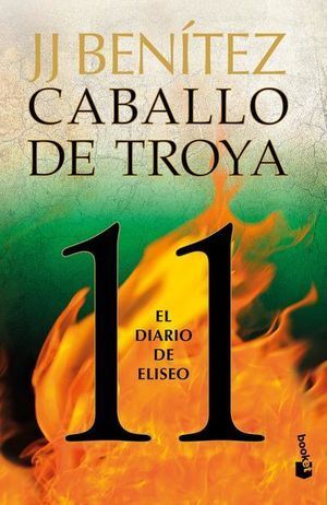 CABALLO DE TROYA 11: EL DIARIO DE ELISEO
