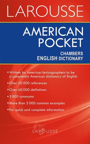 LAROUSSE AMERICAN POCKET CHAMBERS ENGLISH DICTIONARY