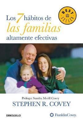 7 HABITOS DE LAS FAMILIAS ALTAMENTE EFECTIVAS