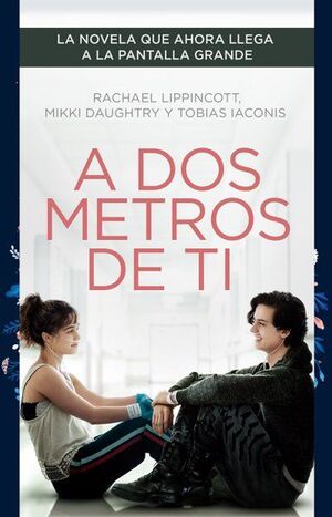 A DOS METROS DE TI (EDICION PELICULA)