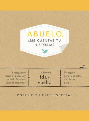¿ME CUENTAS TU HISTORIA? 4: ABUELO, ¿ME CUENTAS TU HISTORIA?