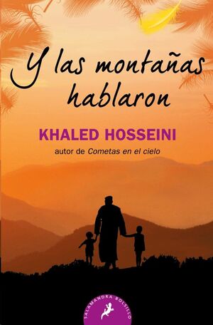 Y LAS MONTAÑAS HABLARON
