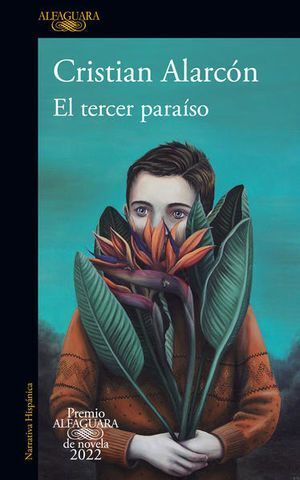 TERCER PARAISO (PREMIO ALFAGUARA DE NOVELA 2022)