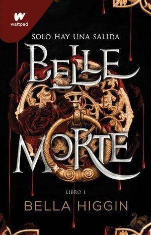 BELLE MORTE 1: BELLE MORTE