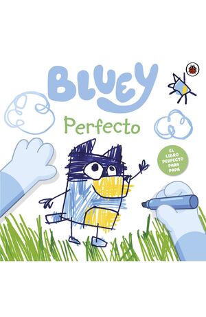 BLUEY. PERFECTO (CUENTO)