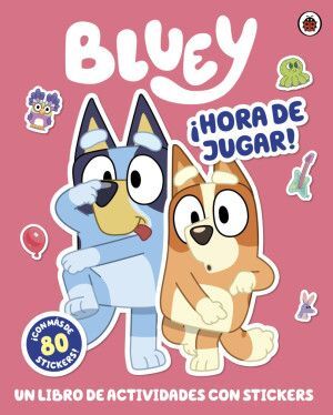 BLUEY. HORA DE JUGAR (ACTIVIDADES)