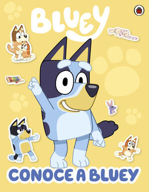 BLUEY. ACTIVIDADES - CONOCE A BLUEY