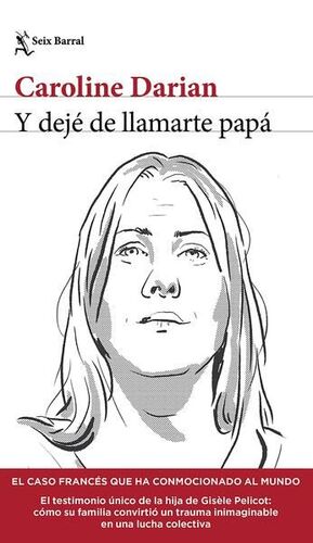 Y DEJÉ DE LLAMARTE PAPÁ