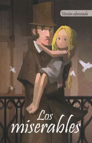 CLASICOS: LOS MISERABLES (VERSION ABREVIADA)