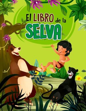 32 PAGINAS: EL LIBRO DE LA SELVA