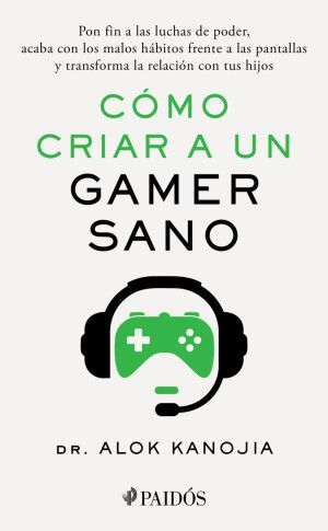 CÓMO CRIAR A UN GAMER SANO
