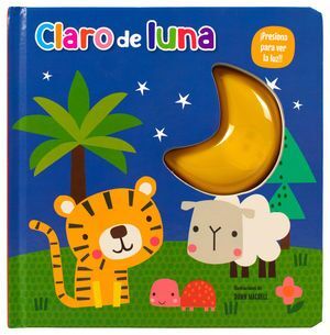 CLARO DE LUNA (LIBRO CON LUCES)