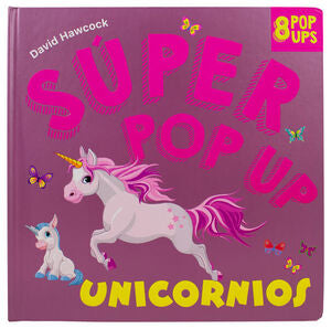SÚPER POP UP: UNICORNIOS