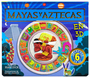 CIVILIZACIONES: MAYAS Y AZTECAS EN 3D