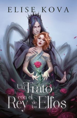 CASADA CON LA MAGIA 1: UN TRATO CON EL REY DE LOS ELFOS