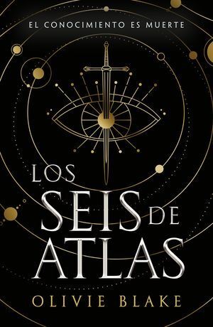 SEIS DE ATLAS: EL CONOCIMIENTO ES MUERTE