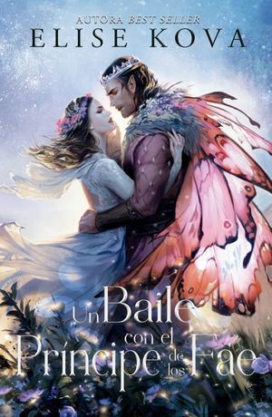 CASADA CON LA MAGIA 2: UN BAILE CON EL PRINCIPE DE LOS FAE