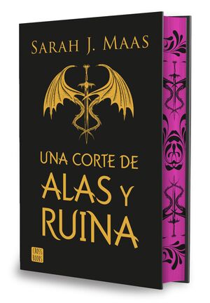 CORTE DE ROSAS Y ESPINAS 3: UNA CORTE DE ALAS Y RUINA. EDICIÓN ESPECIAL